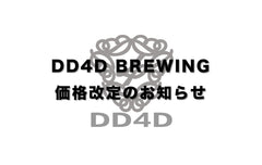 DD4D BREWING Notice of Price Revision